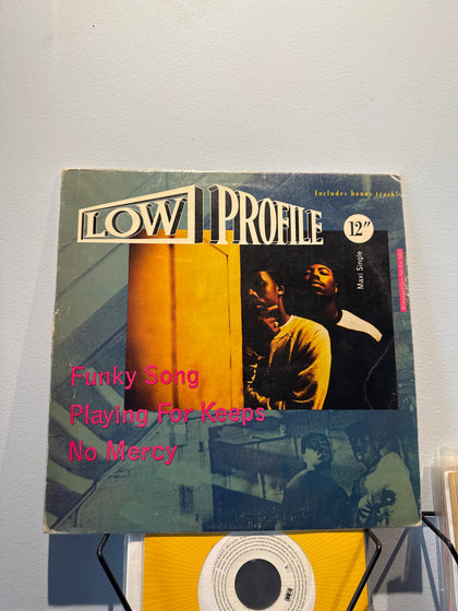 Low Profile - Funky Song / Playing For Keeps / No Mercy
