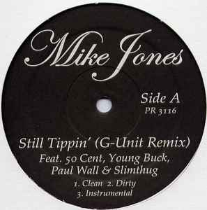 Mike Jones (2) - Still Tippin' (G-Unit Remix) - Image 1