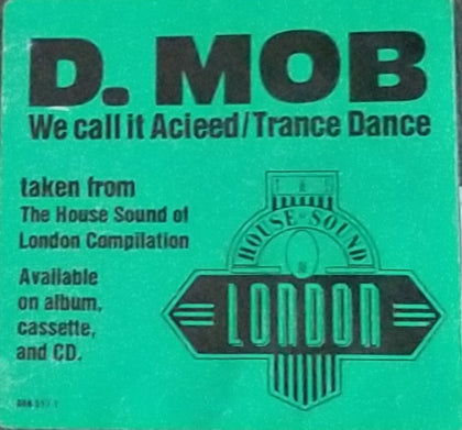 D Mob - We Call It Acieed / Trance Dance - Image 5