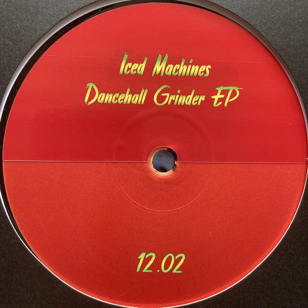 (Nuevo) Iced Machines – Dancehall Grinder