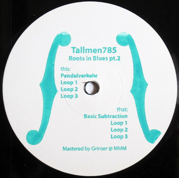 (Usado vg+) Tallmen. 785 – Roots In Blues Pt.2
