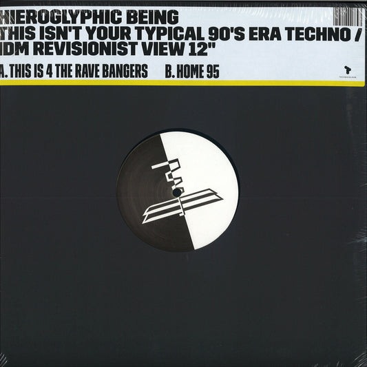 (Nuevo) Hieroglyphic Being – This Isn't Your Typical 90's Era Techno / IDM Revisionist View 12"