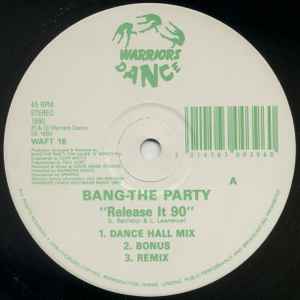 Bang-The Party - Release It 90 - Image 1