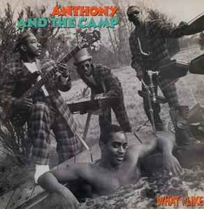 Anthony And The Camp - What I Like - Image 1