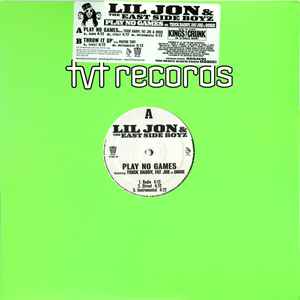 Lil Jon & The East Side Boyz feat. Trick Daddy, Fat Joe & Oobie - Play No Games - Image 1