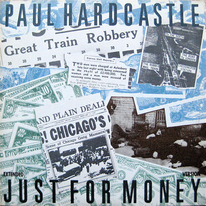Paul Hardcastle - Just For Money (Extended Version) - Image 1