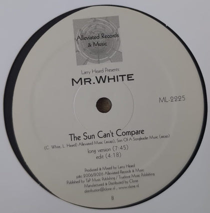 Larry Heard Presents: Chad White - You Rock Me / The Sun Can't Compare - Image 1