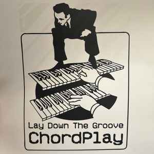 Lay Down The Groove - Chordplay - Image 1