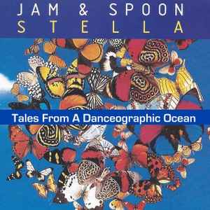 Jam & Spoon - Tales From A Danceographic Ocean - Image 1