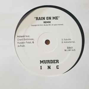 Ashanti Feat. Charli Baltimore, Hussein Fatal & Ja Rule - Rain On Me (Remix) - Image 1