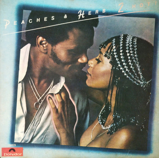 Peaches & Herb - 2 Hot! - Image 1