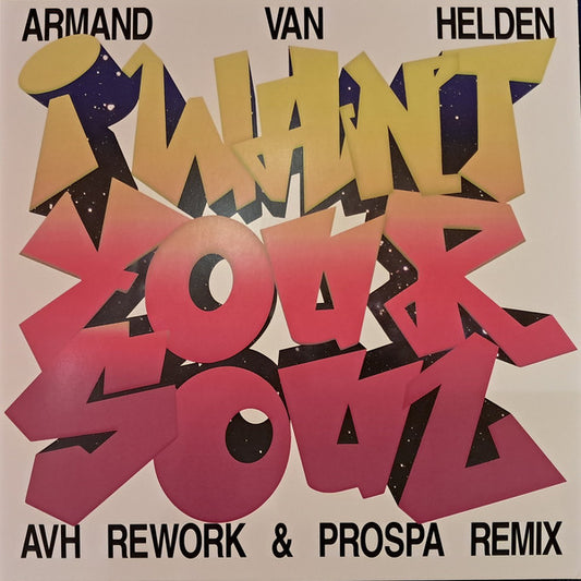 Armand Van Helden - I Want Your Soul - Image 1