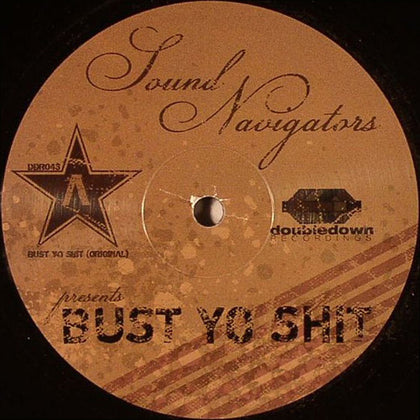 Sound Navigators – Bust Yo Shit (Usado vg+)