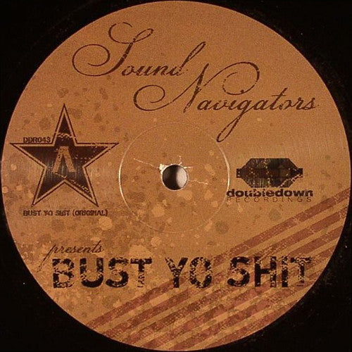 Sound Navigators – Bust Yo Shit (Usado vg+)