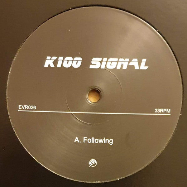 K100 Signal – Following / Implosion (Nuevo)