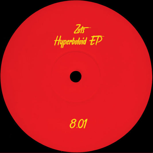 (Nuevo) Zots – Hyperboloid EP