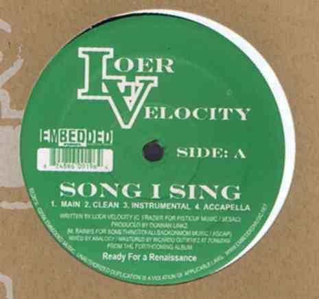 Loer Velocity – Song I Sing / Conversation Piece (Nuevo)