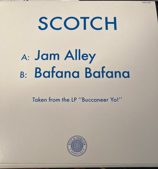 (Nuevo) Scotch – Jam Alley / Bafana Bafana