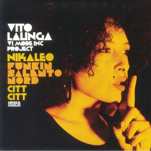 (Nuevo) Vito Lalinga (Vi Mode Inc Project)*, Nikaleo, Funkin Salento Nord – Citt Citt