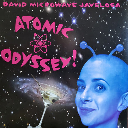 (Nuevo) David Microwave Javelosa – Atomic Odyssey!
