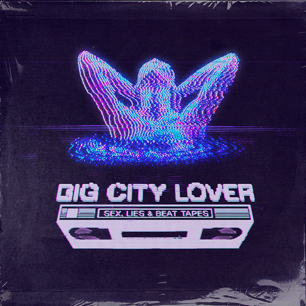 (Nuevo) Big City Lover – Sex, Lies & Beat Tapes