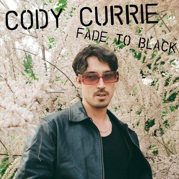 (Nuevo) Cody Currie – Fade To Black EP