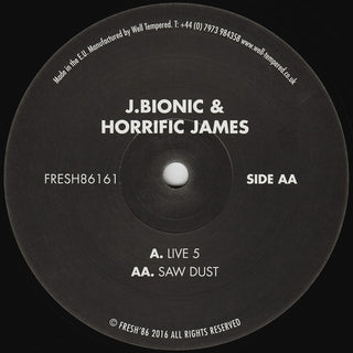 (Usado vg+) J.Bionic & Horrific James – Live 5 / Saw Dust