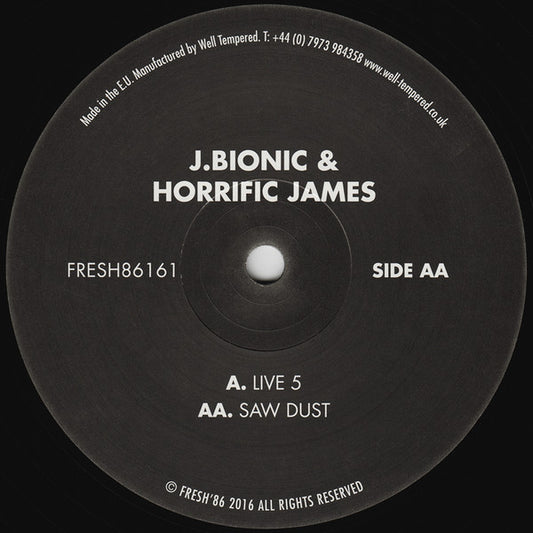 (Usado vg+) J.Bionic & Horrific James – Live 5 / Saw Dust