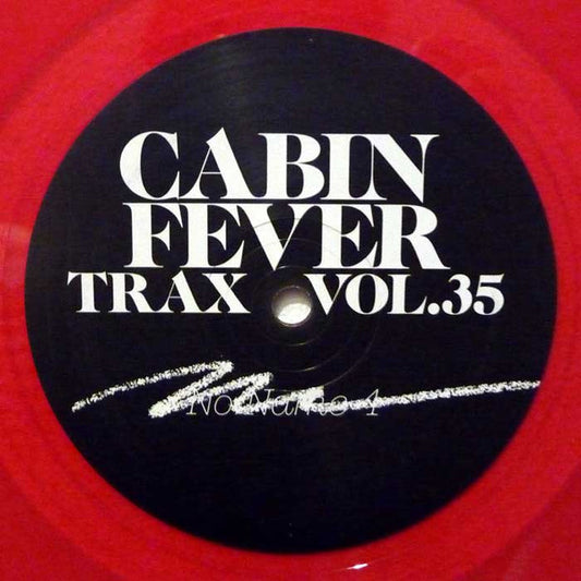 (Nuevo) Cabin Fever – Cabin Fever Trax Vol.35