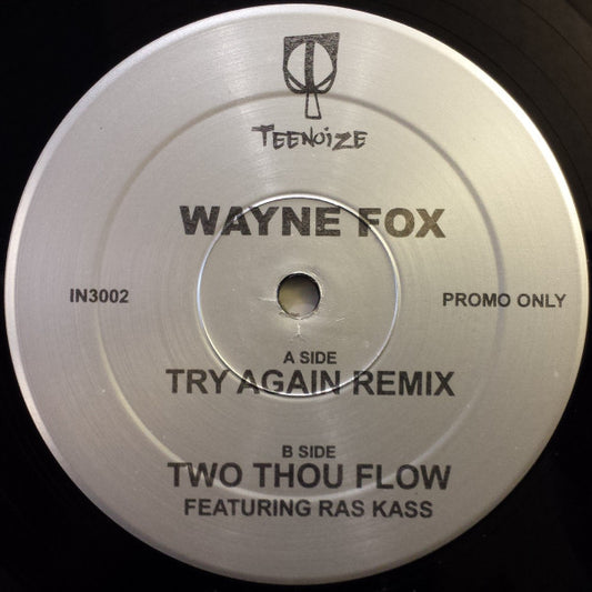 (Usado vg+) Wayne Fox – Try Again (Remix) / Two Thou Flow