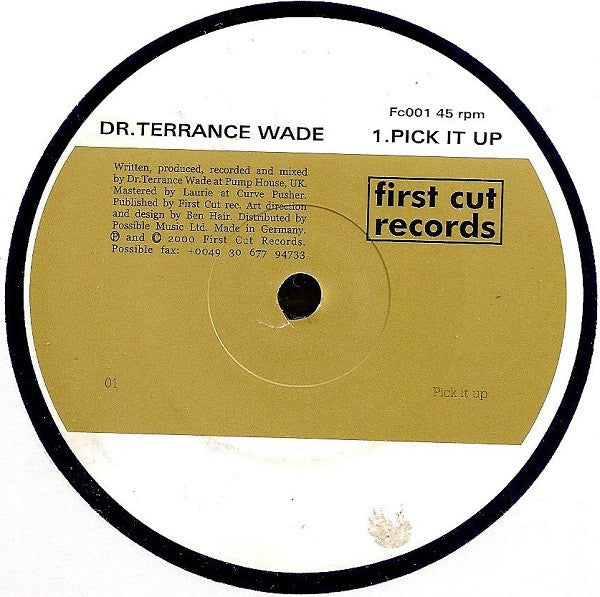 Dr. Terrance Wade – Pick It Up / Feel This Way *USADO*